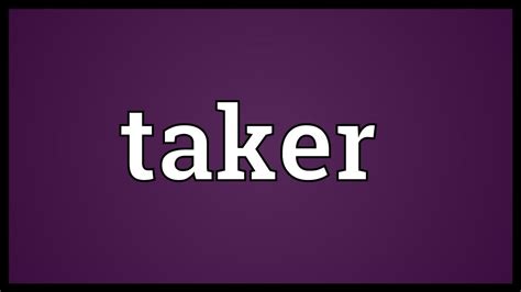 bet taker meaning|Taker Definition & Meaning .
